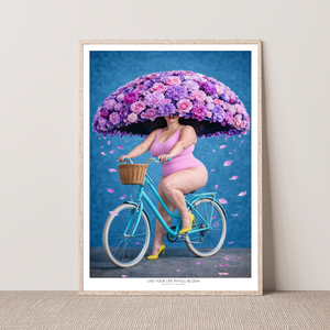 Kunstplakat - Live life in full bloom