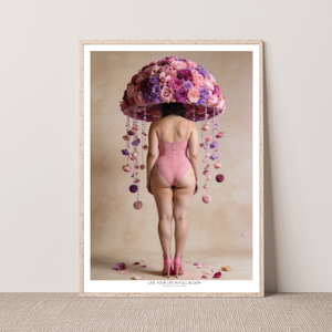 Kunstplakat - Live life in full bloom