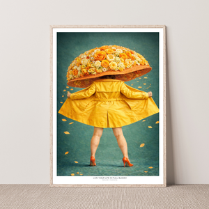 Kunstplakat - Live life in full bloom
