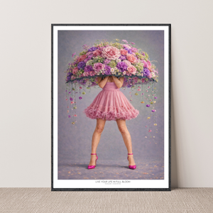 Kunstplakat - Live life in full bloom