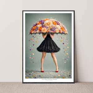 Kunstplakat -  Live life in full bloom