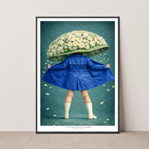 Kunstplakat - Live life in full bloom