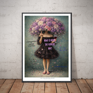 Kunstplakat - Live life in full bloom