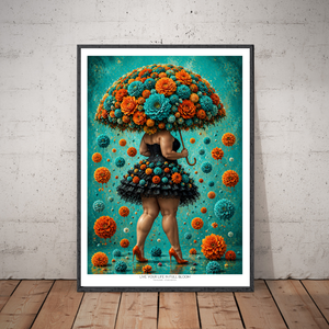 Kunstplakat - Live life in full bloom