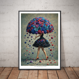 Kunstplakat - Live life in full bloom