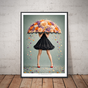 Kunstplakat -  Live life in full bloom