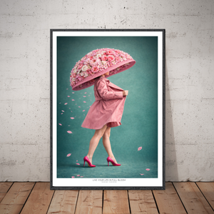 Kunstplakat - Live life in full bloom
